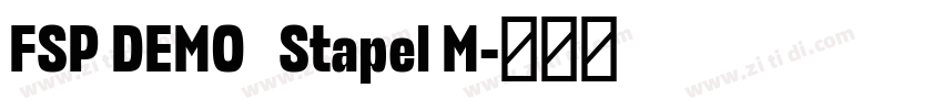 FSP DEMO   Stapel M字体转换